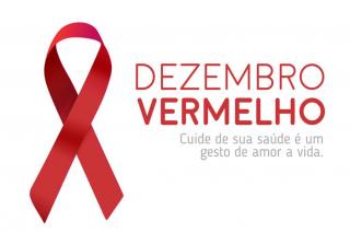Dezembro Vermelho: Campanha Nacional de Prevenção ao HIV/Aids e outras Infecções Sexualmente Transmissíveis